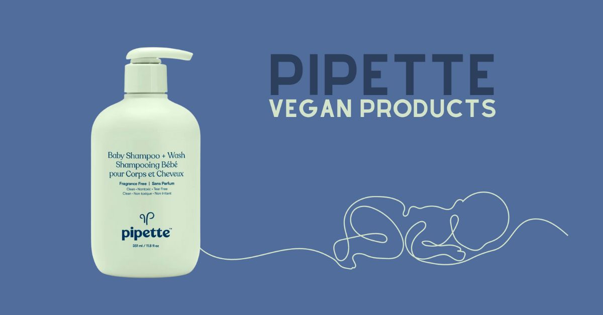 Is Pipette Vegan? See Pipette Vegan Product List 2023